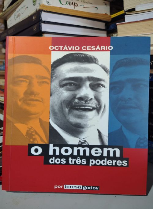 Octavio Cesario - O Homem dos Três Poderes