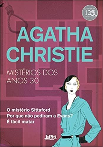 AGATHA CHRISTIE - MISTERIOS DOS ANOS 30