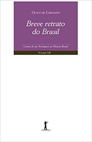Breve Retrato do Brasil - cartas de um terraqueo ao planeta brasil