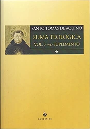 Suma Teológico - Volume 5. Suplemento