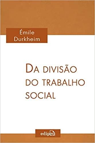 DA DIVISAO DO TRABALHO SOCIAL                   03