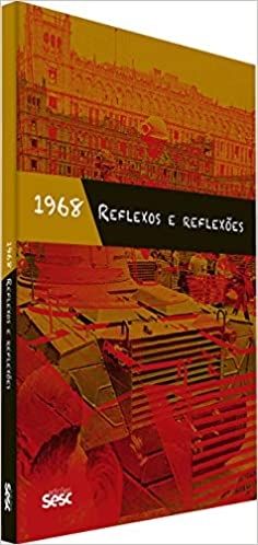 1968: REFLEXOS E REFLEXOES