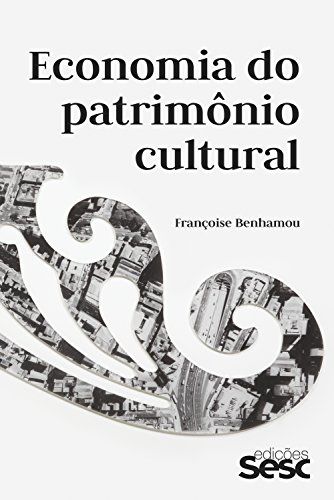 ECONOMIA DO PATRIMONIO CULTURAL
