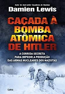 CACADA A BOMBA ATOMICA DE HITLER