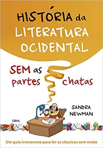 HISTORIA DA LITERATURA OCIDENTAL SEM AS PARTES CHATAS