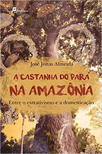 A CASTANHA DO PARA NA AMAZONIA