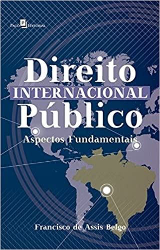 Direito Internacional Público: Aspectos Fundamentais