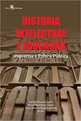 História Intelectual e Educação: Imprensa e Esfera Pública