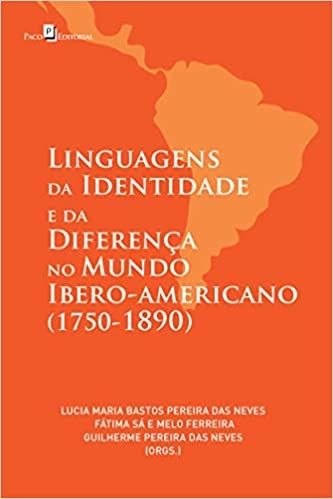 Linguagens da Identidade e da Diferença no Mundo Ibero-Americano