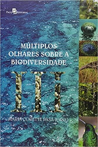 Múltiplos Olhares Sobre a Biodiversidade III