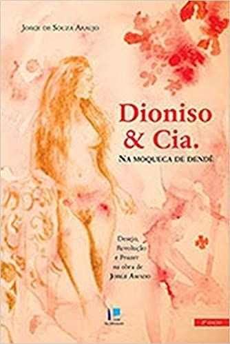 Dioniso e Cia. na Moqueca de Dendê