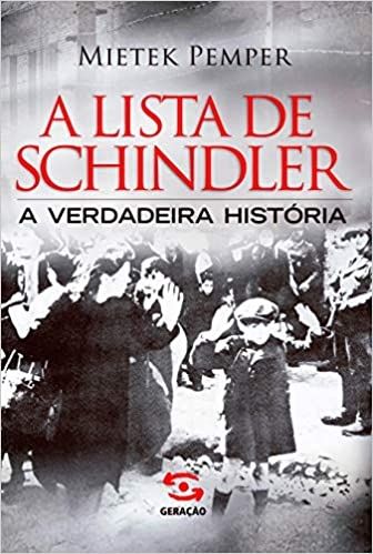 A LISTA DE SCHINDLER- A VERDADEIRA HISTÓRIA