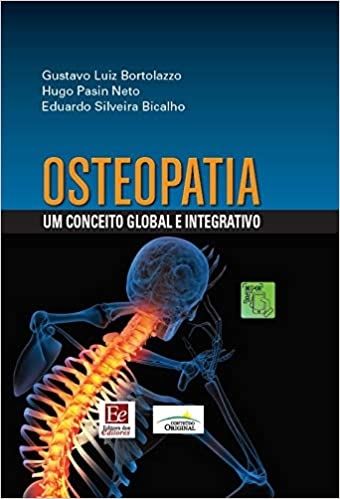 OSTEOPATIA - UM CONCEITO GLOBAL E INTEGRADO