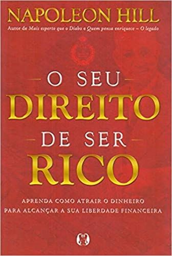 O SEU DIREITO DE SER RICO
