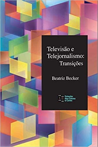 TELEVISAO E TELEJORNALISMO: TRANSICOES