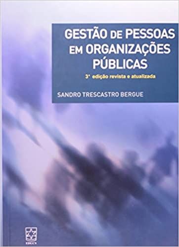 GESTAO DE PESSOAS EM ORGANIZACOES PUBLICAS