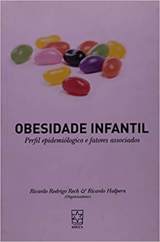 OBESIDADE INFANTIL: PERFIL EPIDEMIOLOGICOS E FATORORES ASSOCIADOS