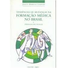 Tendências de mudanças na Formação médica no Brasil