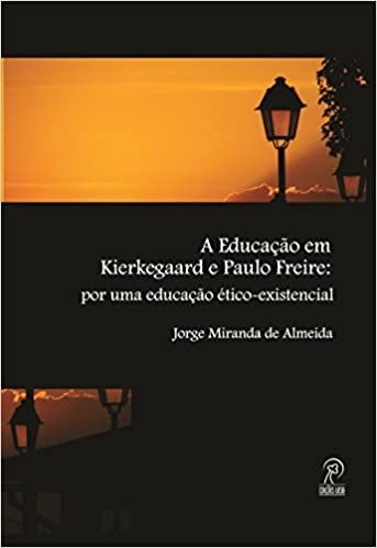 EDUCACAO EM KIERKEGAARD E PAULO FREIRE