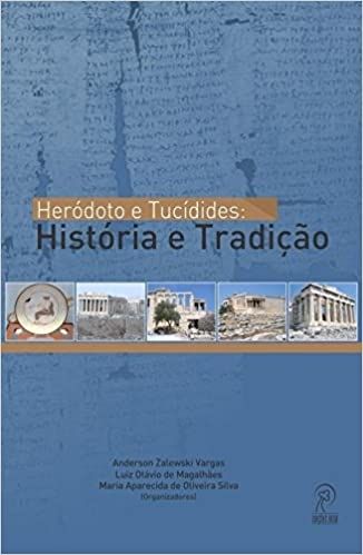 HERODOTO E TUCIDIDES: HISTORIA E TRADICAO