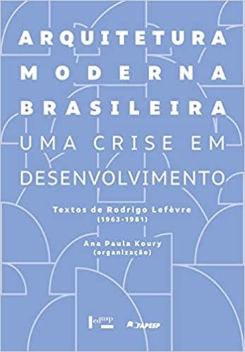 ARQUITETURA MODERNA BRASILEIRA-UMA CRISE EM DESENVOLVIMENTO