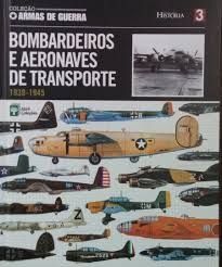 Bombardeios E Aeronaves De Transporte 1939-1945