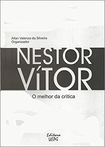 NESTOR VITOR: O MELHOR DA CRITICA