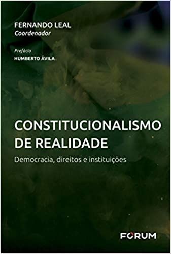 CONSTITUCIONALISMO E REALIDADE