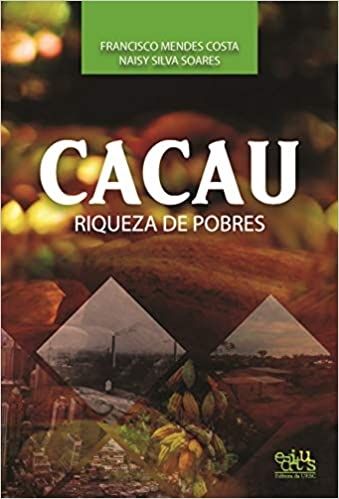 CACAU: RIQUEZA DE POBRES