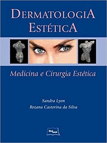 DERMATOLOGIA ESTETICA - MEDICINA E CIRURGIA  ESTETICA