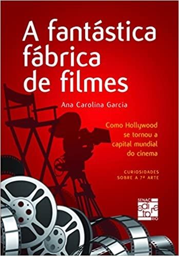 A FANTASTICA FABRICA DE FILMES