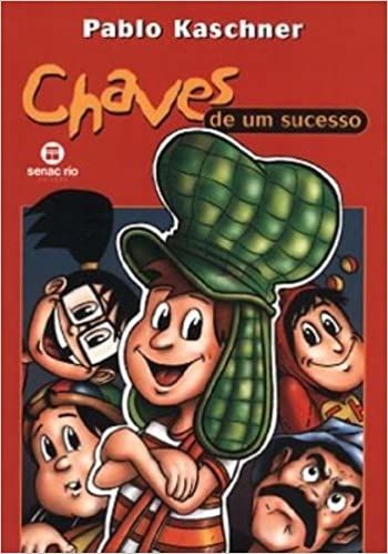 CHAVES DE UM SUCESSO