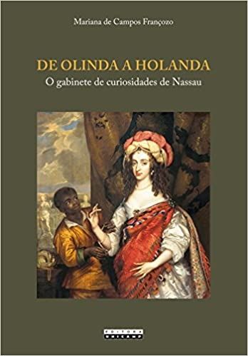 DE OLINDA A HOLANDA-O GABINETE DE CURIOSIDADE DE NASSAU
