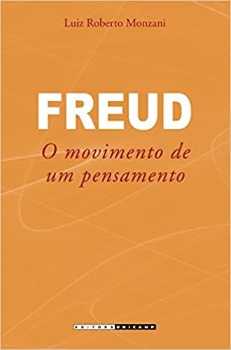FREUD-O MOVIMENTO DE UM PENSAMENTO