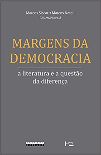 MARGENS DA DEMOCRACIA -  ALITERATURA E A QUESTAO DA DIFERENCA