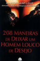 208 maneiras de deixar um homem louco de desejo