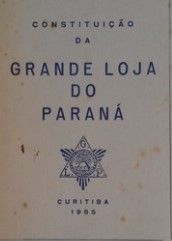 Constituição da Grande Loja do Paraná