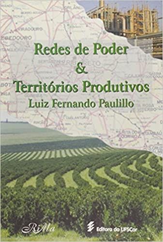 REDES DE PODER E TERRITORIOS PRODUTIVOS