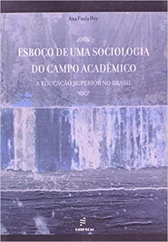 ESBOCO DE UMA SOCIOLOGIA DO CAMPO ACADEMICO