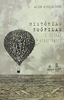 HISTORIAS ZOOFILAS E OUTRAS ATROCIDADES