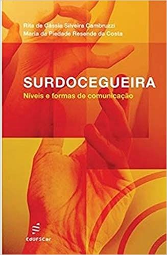 SURDOCEGUEIRA - NIVEIS E FORMAS DE COMUNICACAO
