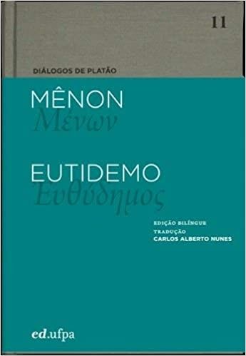 Diálogos de Platão: Mênon - Eutidemo