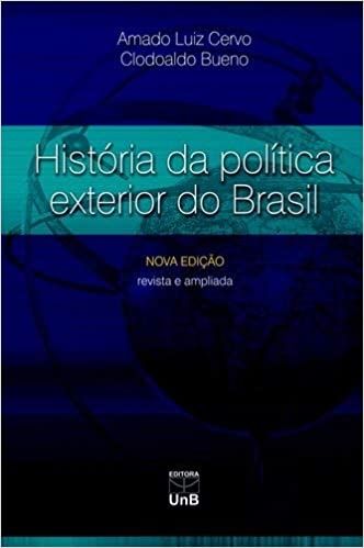 HISTORIA DA POLITICA EXTERIOR DO BRASIL