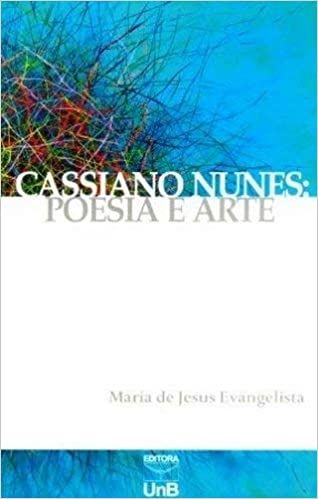 Cassiano Nunes: Poesia e Arte