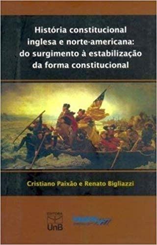 HISTORIA CONSTITUCIONAL INGLESA E NORTE-AMERICANA