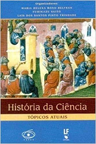 HISTORIA DA CIENCIA TOPICOS ATUAIS