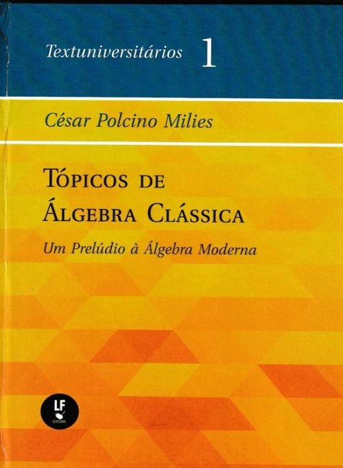 TOPICOS DE ALGEBRA CLASSICA