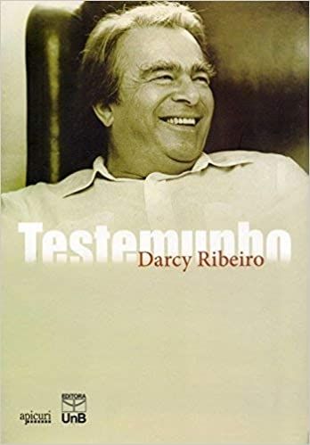 TESTEMUNHO DARCY RIBEIRO