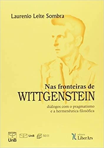NAS FRONTEIRAS DE WITTGENSTEIN