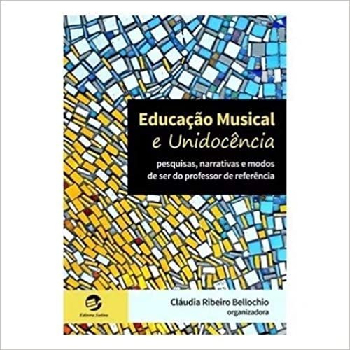EDUCACAO MUSICAL E UNIDOCENCIA